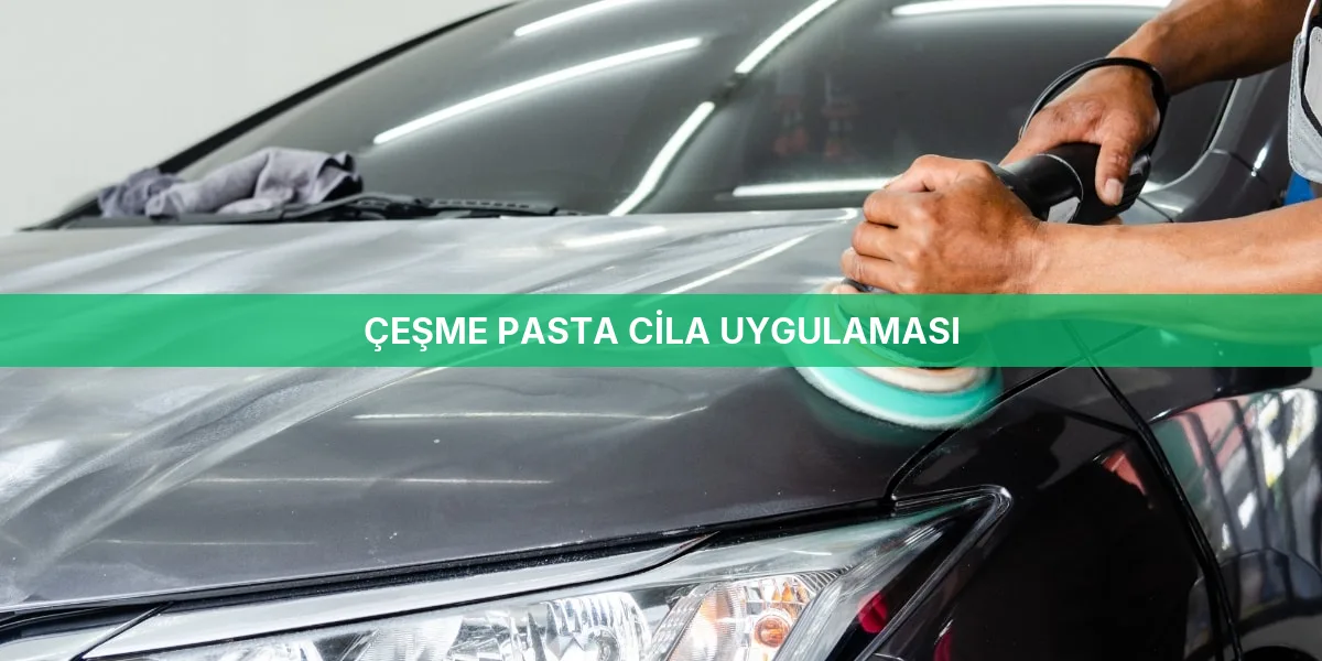 Çeşme Pasta Cila Uygulaması